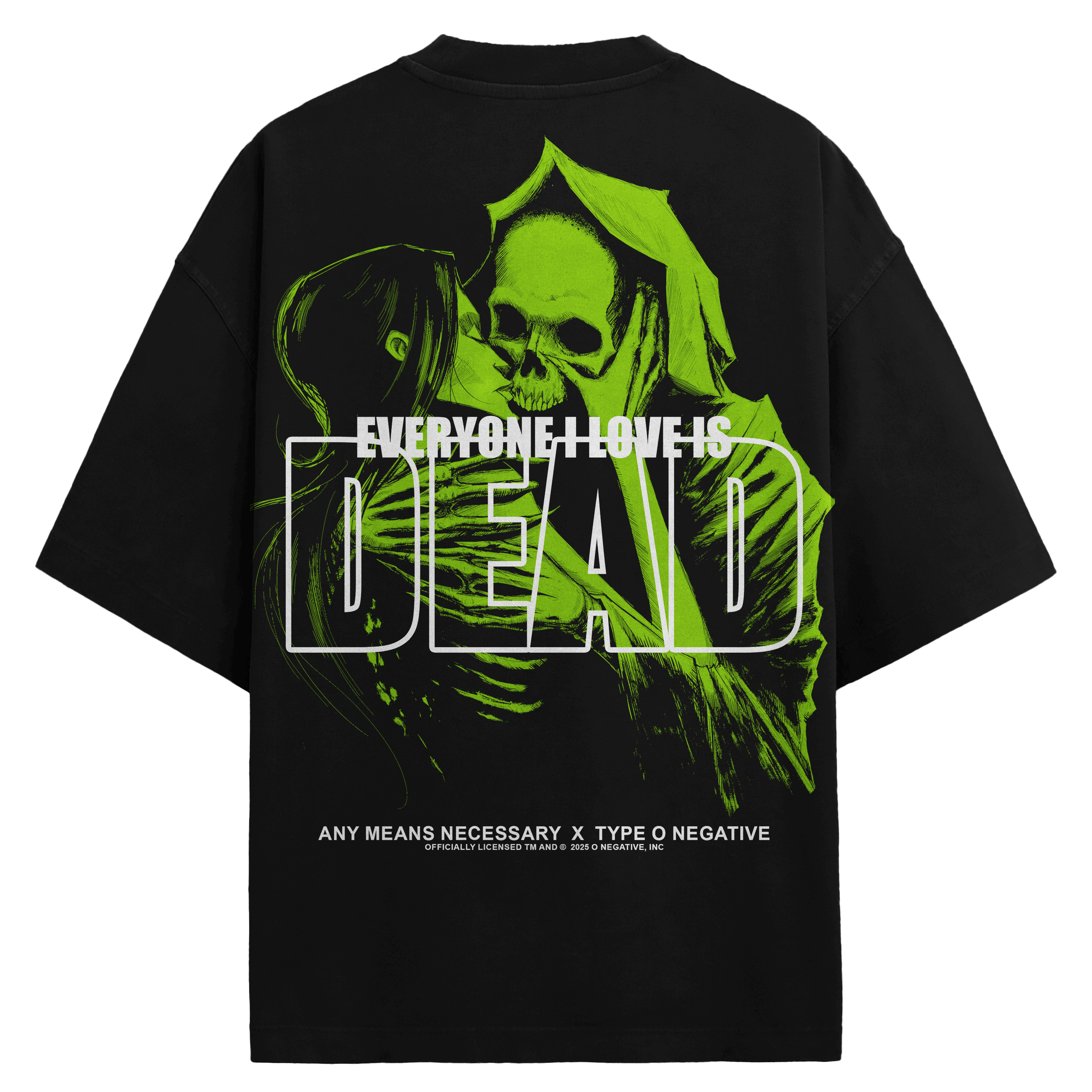 Everyone I Love Is Dead T-Shirt