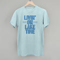 Livin On Lake Time Blue