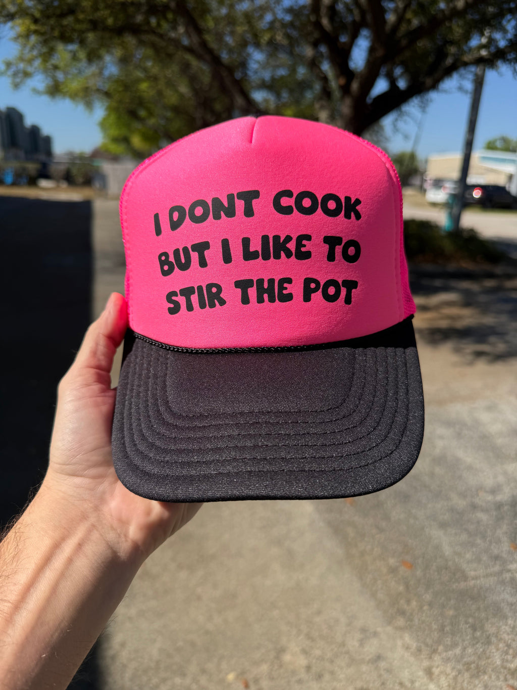 I Don't Cook But I Like to Stir The Pot Trucker Hat
