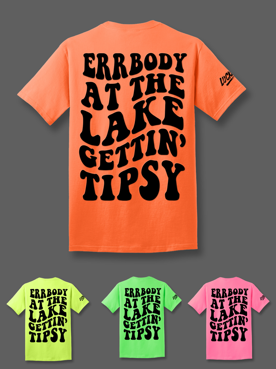 Errbody Gettin Tipsy Tee
