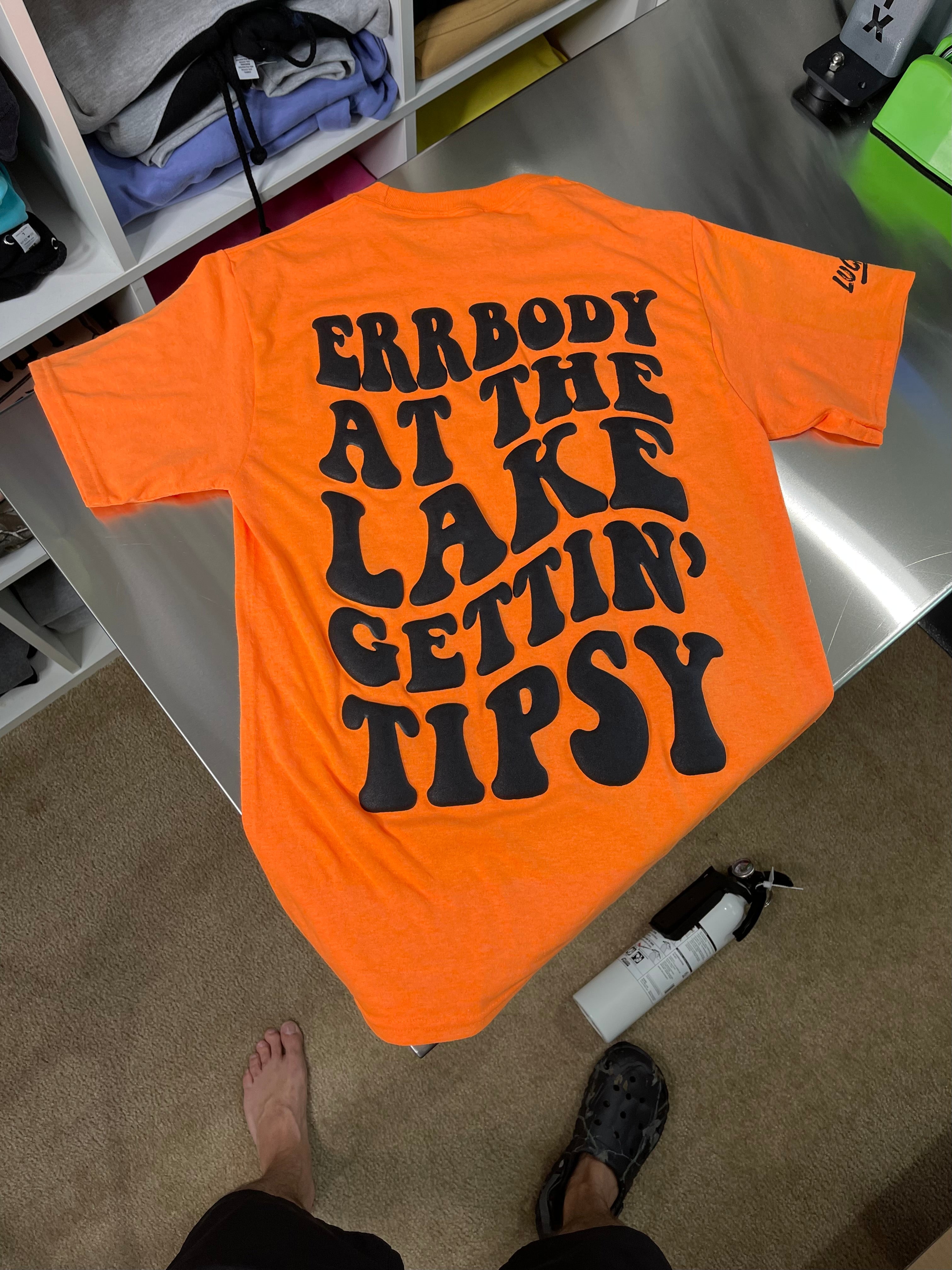 Errbody Gettin Tipsy Tee