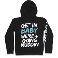 Get In Baby Hoodie