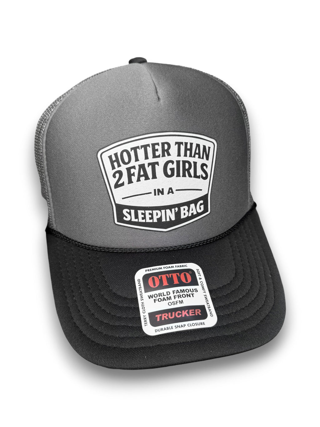 Hotter Than 2 Fat Girls In A Sleeping Bag Trucker Hat