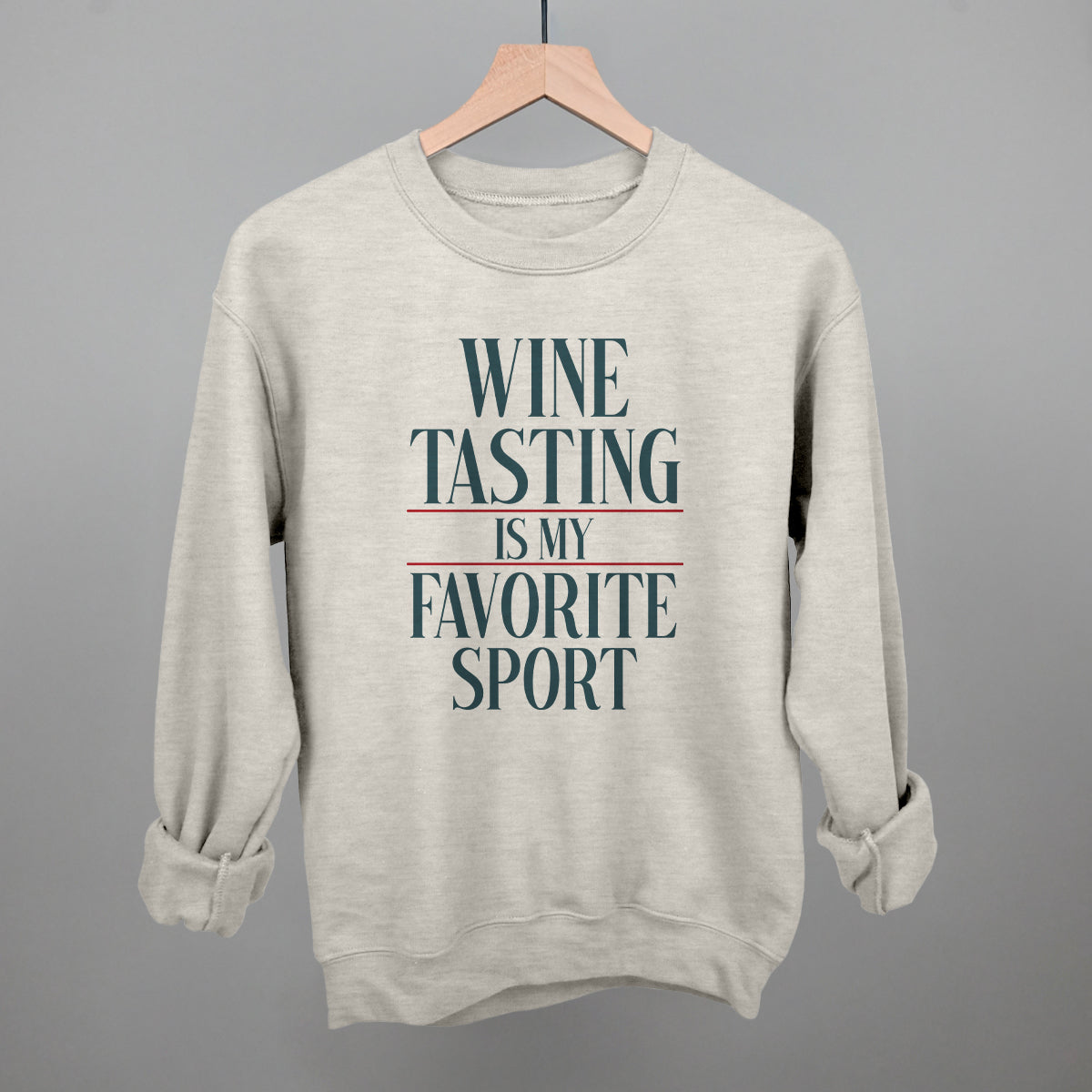 Wine Tasting Is My Favorite Sport