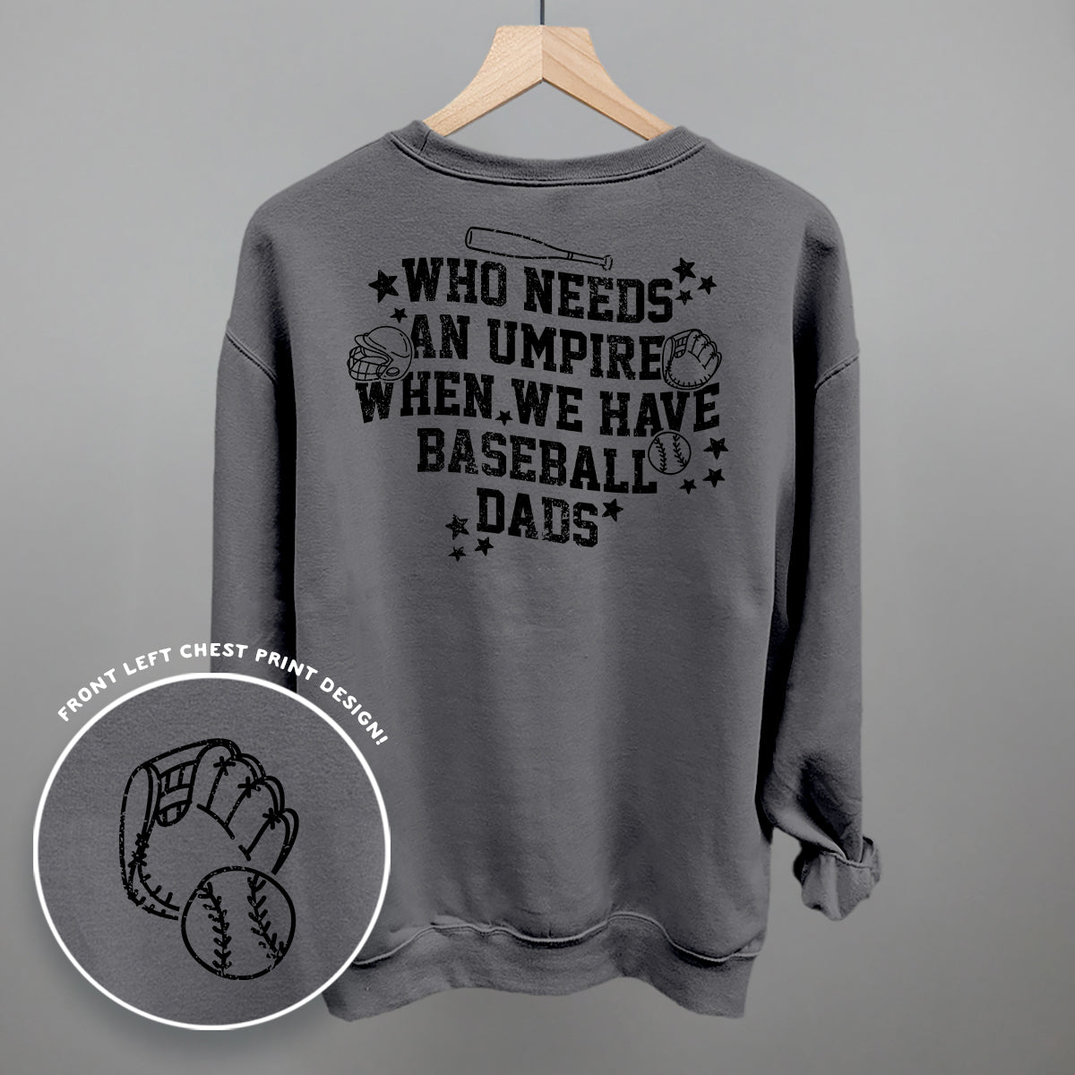 When We Have Baseball Dads (Back Print)