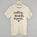 Coffee Teach Repeat