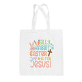 Silly Rabbit Easter Is For Jesus Tote Bag