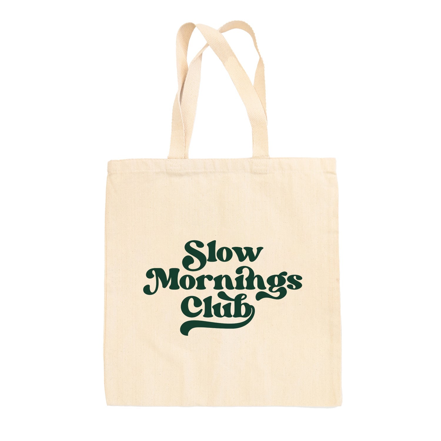 Slow Mornings Club Tote Bag