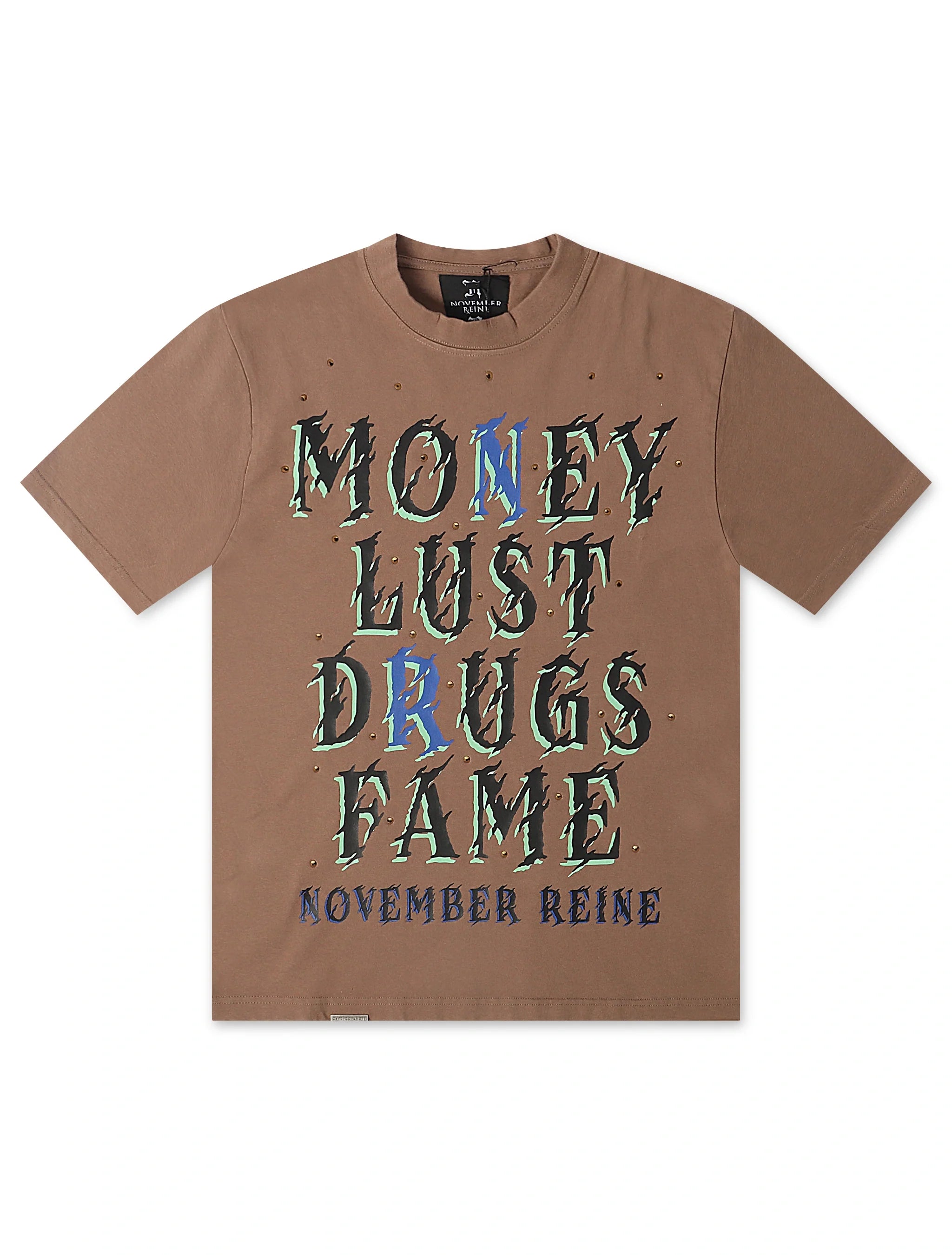 November Reign Money Lust Drugs Fame Tee - Taupe