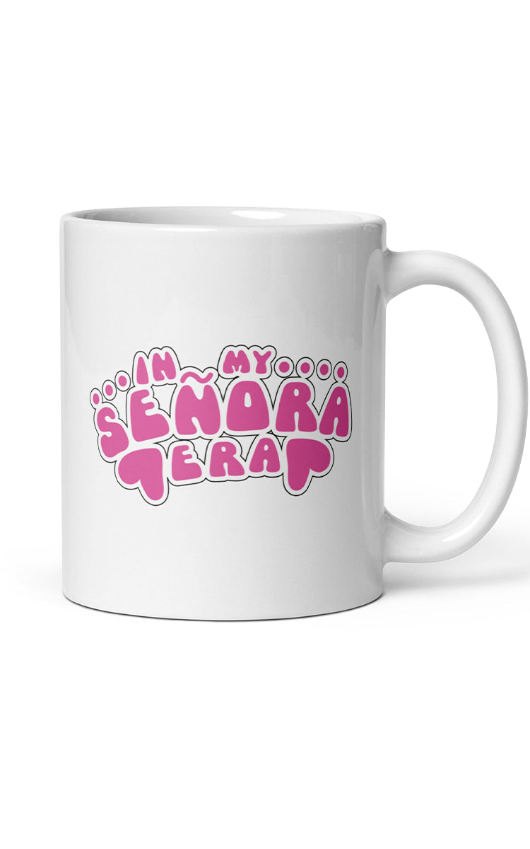 In My Señora Era Latina Mug