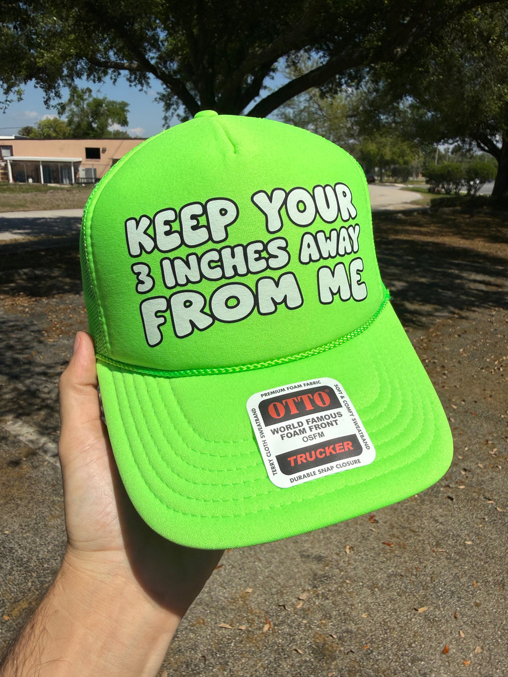 Keep Your 3 Inches Away From Me Trucker Hat