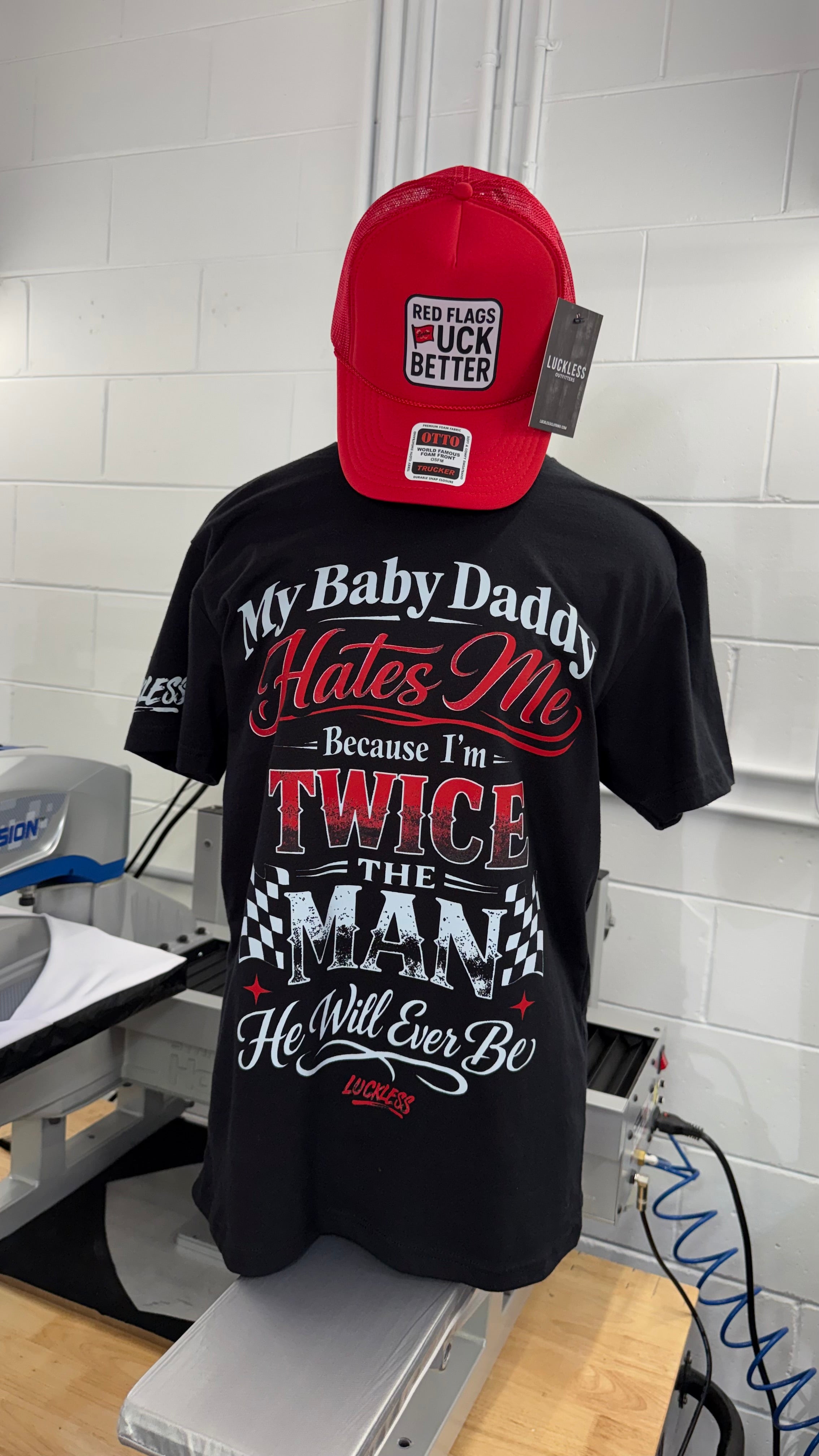 My Baby Daddy Hates Me Because I'm Twice The Man He'll Ever Be Tee