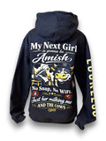 My Next Girl Is Gonna Be Amish Hoodie