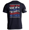 Those Who Give Up Liberty For Safety
