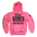 Real Women Don't Have Balls Hoodie