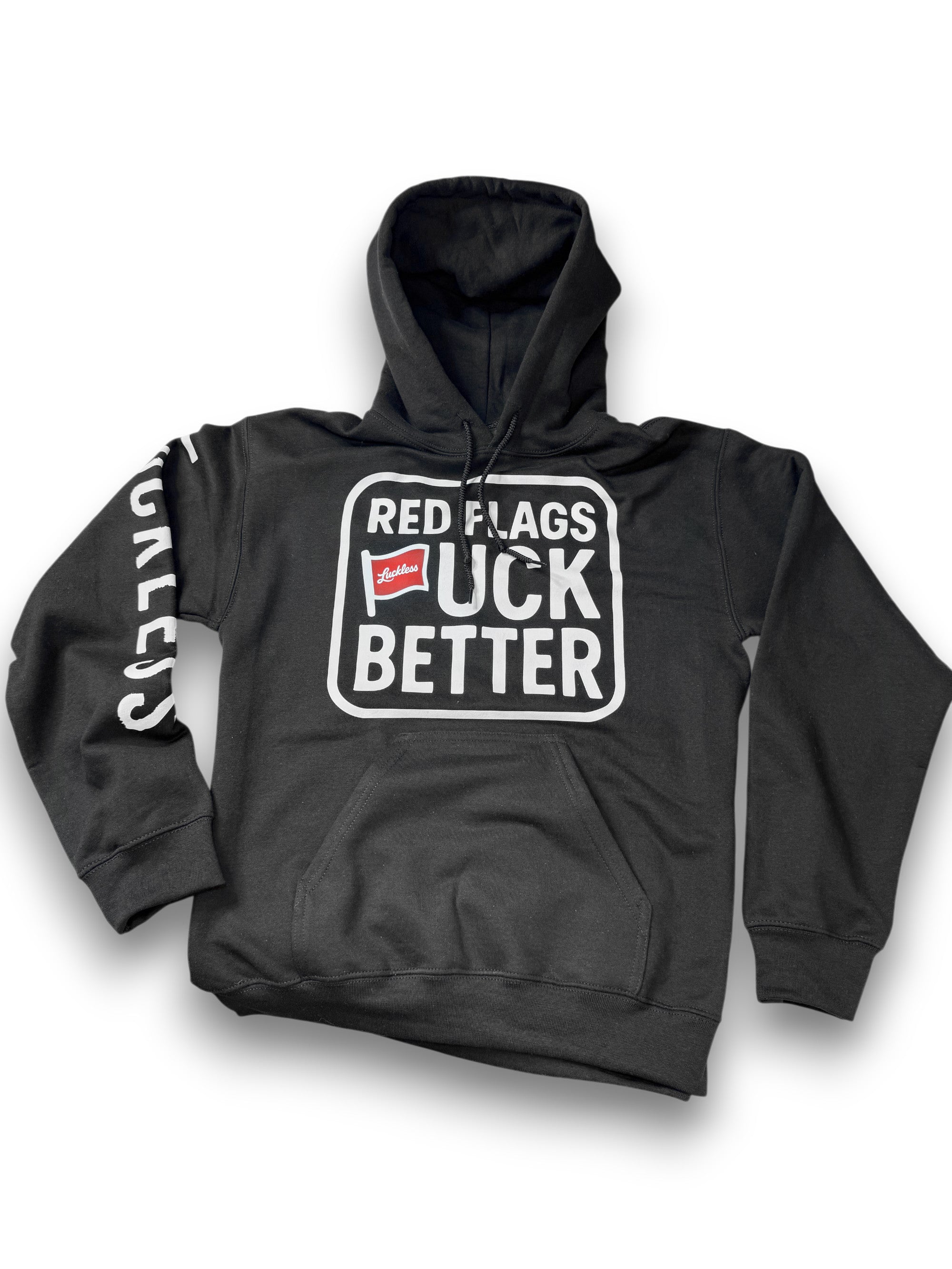 Red Flags Fuck Better Hoodie