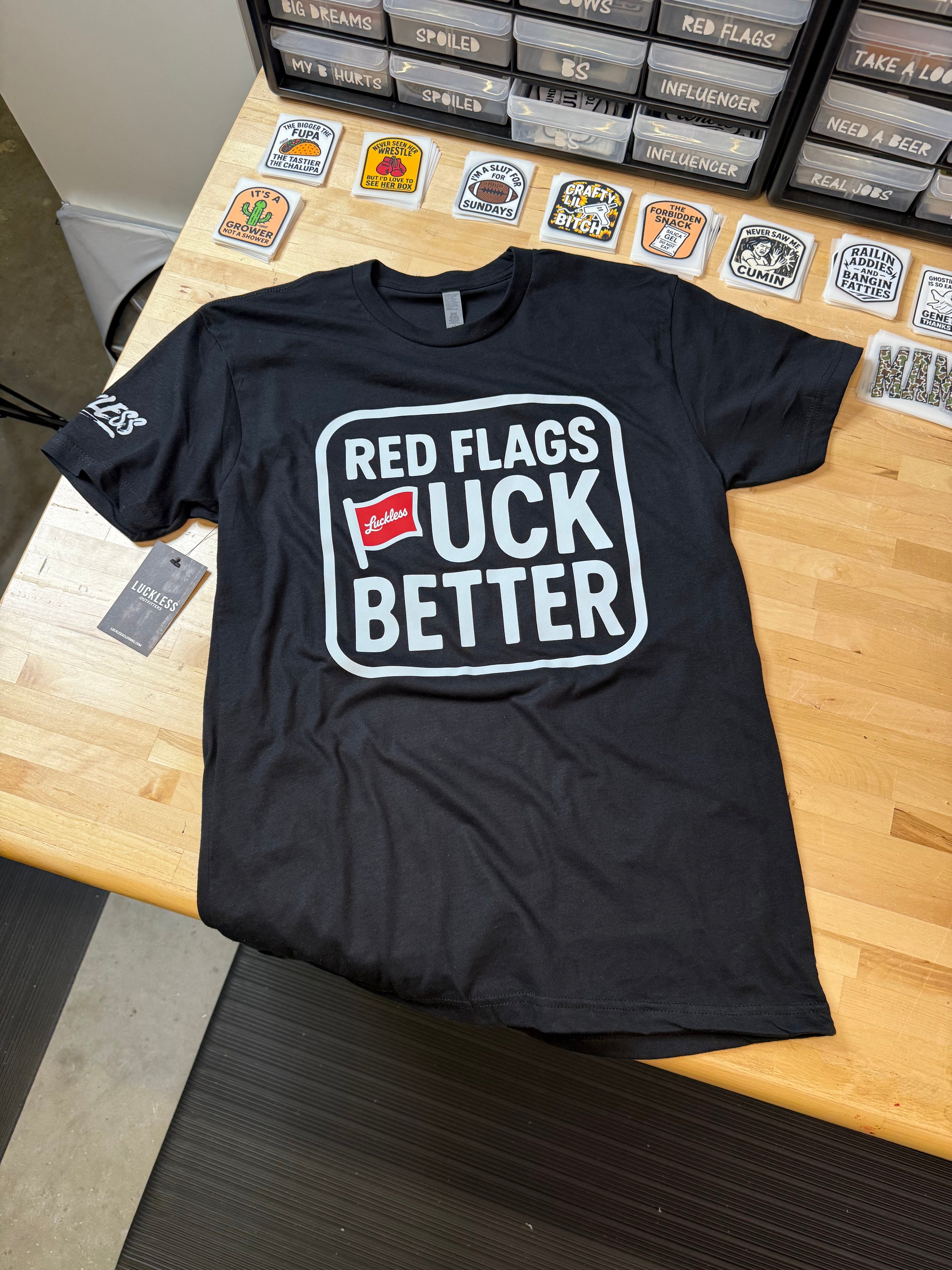 Red Flags Fuck Better Tee