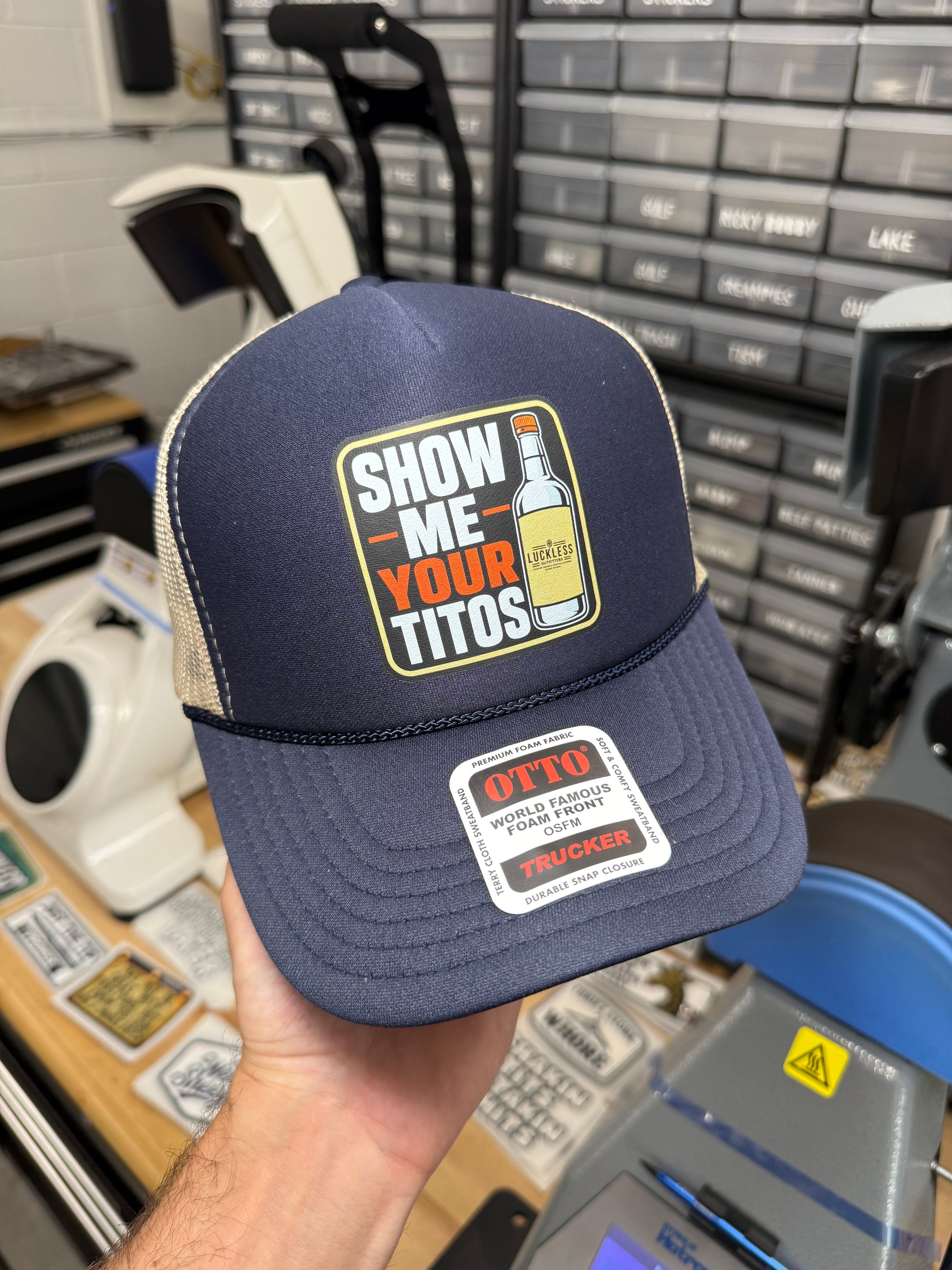 Show Me Your Titos Hat