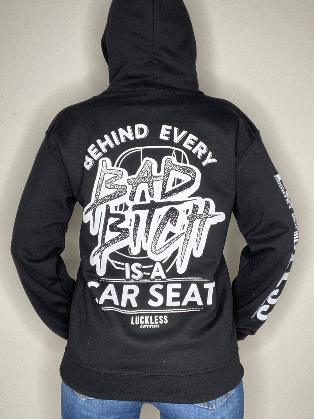 Behind Every Bad B*tch Is A Car Seat Hoodie