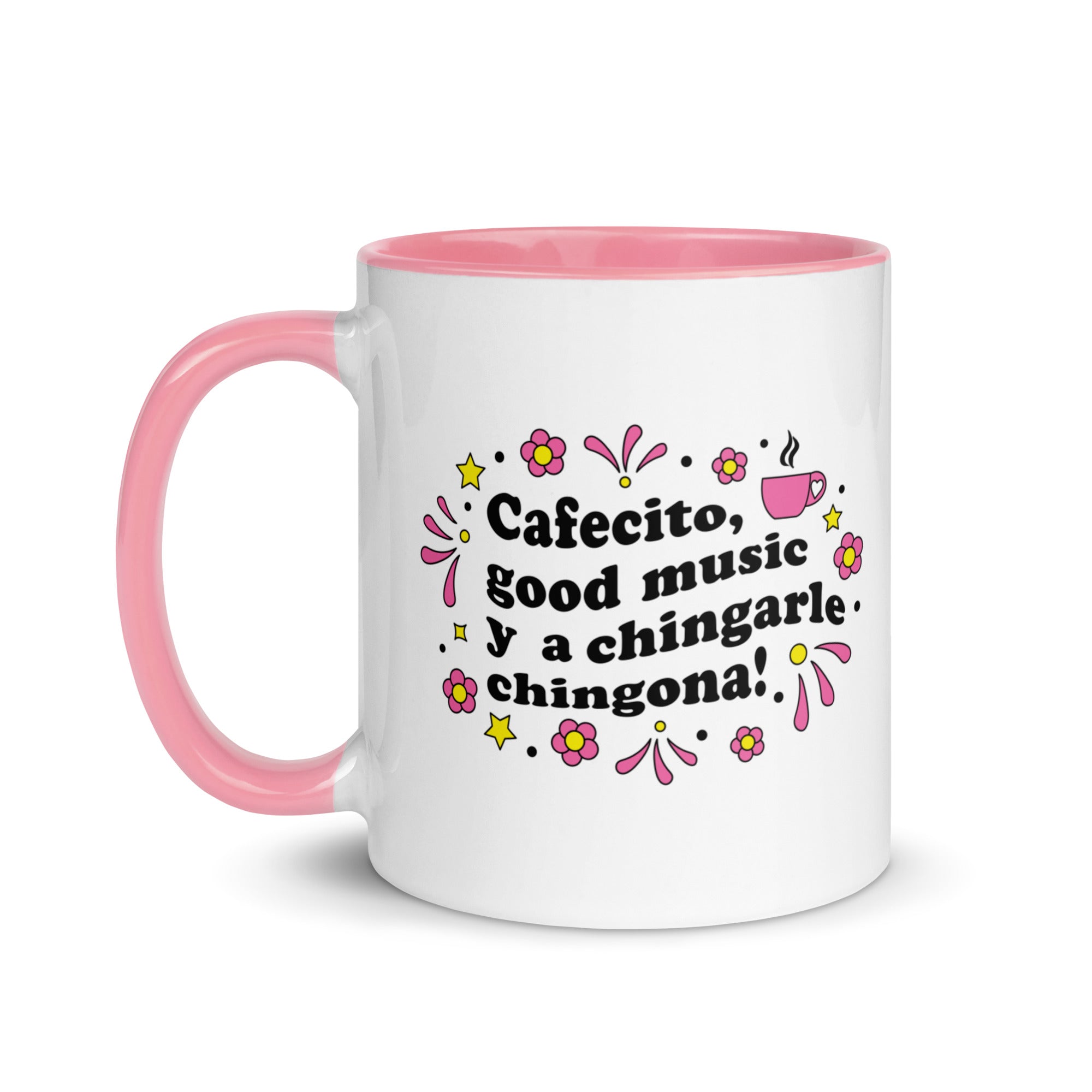 Cafecito, Good Music Y A Chingarle Chingona Mug